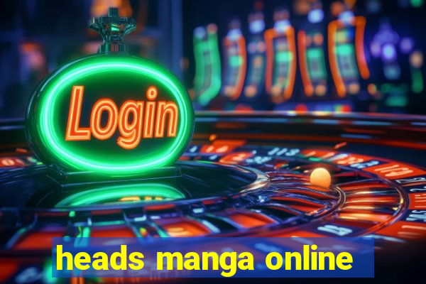 heads manga online